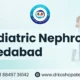 Best Pediatric Nephrologist In Ahmedabad