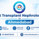 Best Transplant Nephrologist in Ahmedabad